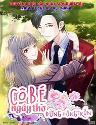 Cô Bé Ngây Thơ Đừng Hòng Trốn đọc online