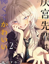 Haimiya-Senpai Không Chỉ Đáng Sợ Mà Còn Dễ Thương