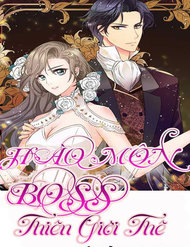 Hào Môn Boss Thiên Giới Thê đọc online