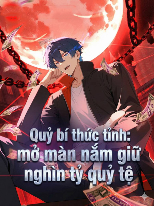 Quỷ Bí Thức Tỉnh: Mở Màn Nắm Giữ Nghìn Tỷ Quỷ Tệ đọc online